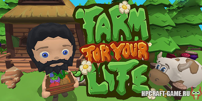 Farm For Your Life на русском